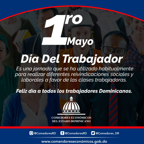 ¡Feliz día a todos los trabajadores Dominicanos!